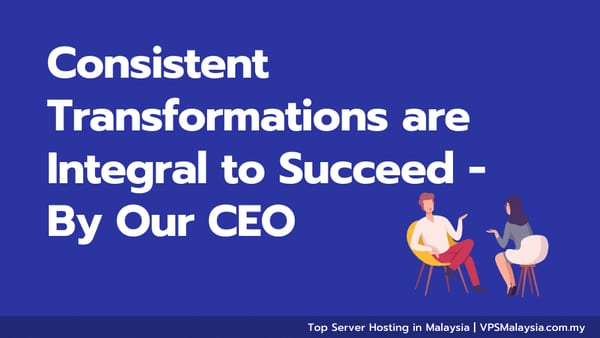 Consistent_Transformations_are_Integral_to_Succeed_By_Our_CEO