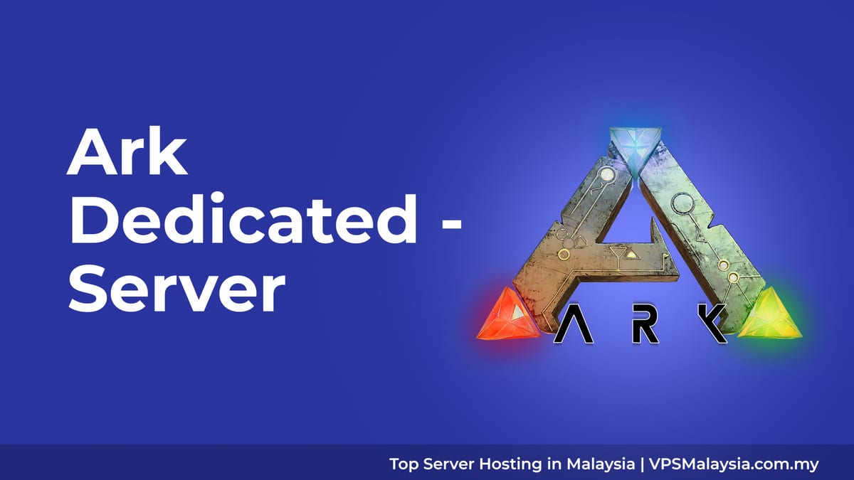 Ark Dedicated Server