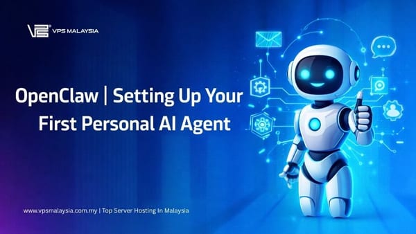 OpenClaw | Setting Up Your First Personal AI Agent
